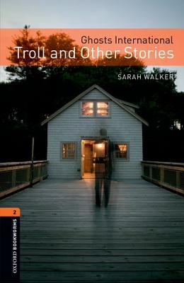 Ghosts international : Troll and other stories