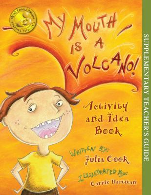 My mouth is a volcano! : activity and idea book