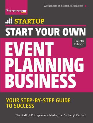 Start your own event planning business : your step-by-step guide to success