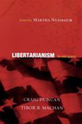 Libertarianism : for and against