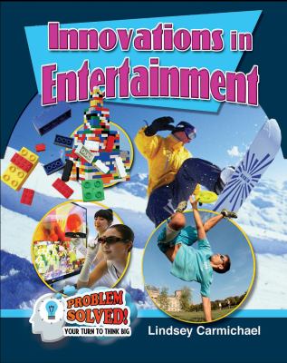 Innovations in entertainment