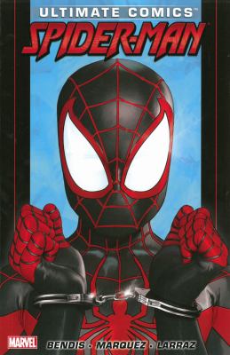 Ultimate comics Spider-Man. [Vol. 3] /