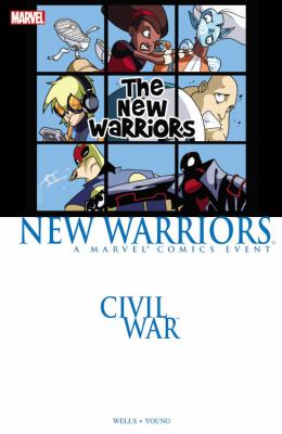 Civil war : prelude : New Warriors