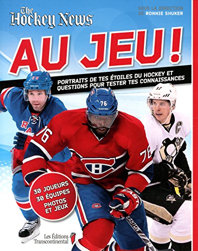 Au jeu! : portraits de tes étoiles du hockey et questions pour tester tes connaissances