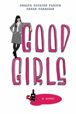 Good girls : a novel