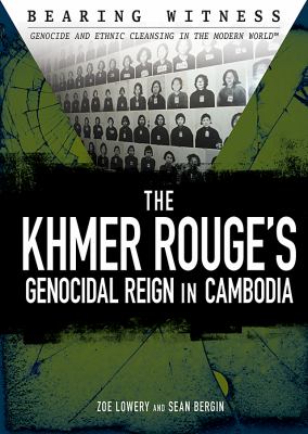 The Khmer Rouge's genocidal reign in Cambodia