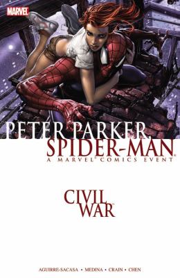 Civil war : Peter Parker, Spider-Man