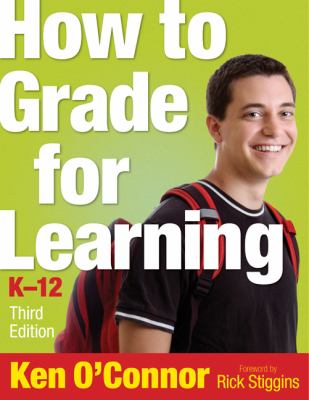 How to grade for learning, K-12