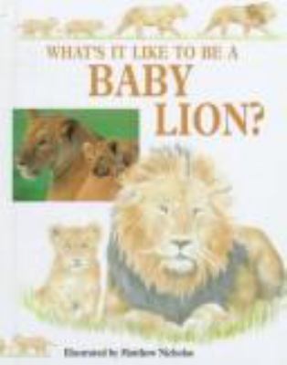 What's it like to be a baby lion?