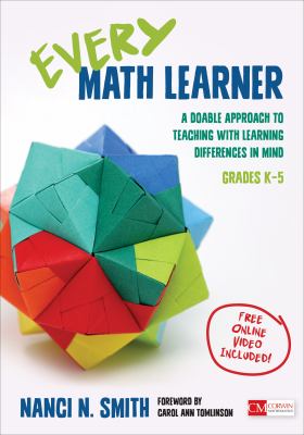 Every math learner : a doable approach to teaching with learning differences in mind, grades K-5