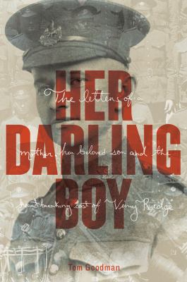 Her darling boy : a tale of Vimy Ridge