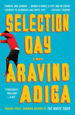Selection day : a novel