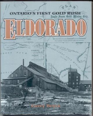 Eldorado : Ontario's first gold rush