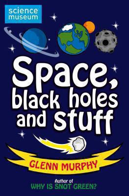 Space, black holes and stuff