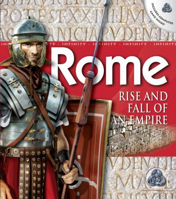 Rome : Rise and Fall of an Empire