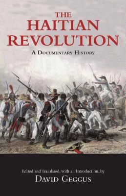 The Haitian Revolution : a documentary history