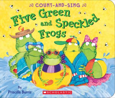 Five green and speckled frogs : count-and-sing book