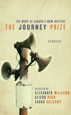 The Journey Prize stories : the best of Canada's new writers. 23 /