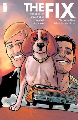 The fix. Volume one, Where beagles dare /
