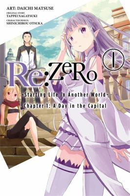 Re:Zero : starting life in another world. Chapter 1, A day in the capital /