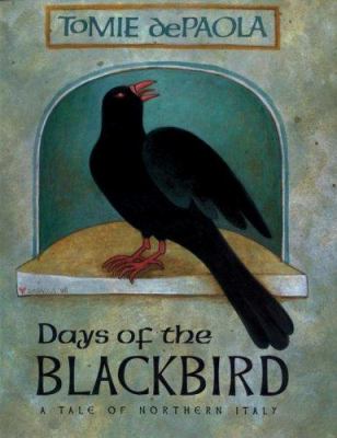 Days of the blackbird : a tale of northern Italy