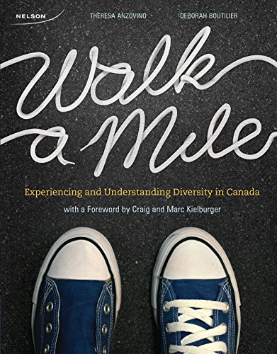 Walk a mile : experiencing and understanding diversity in Canada