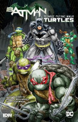 Batman/Teenage Mutant Ninja Turtles. 1 /