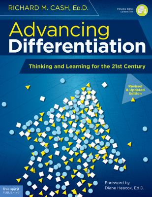 Advancing differentiation : thinking and learning for the 21st century