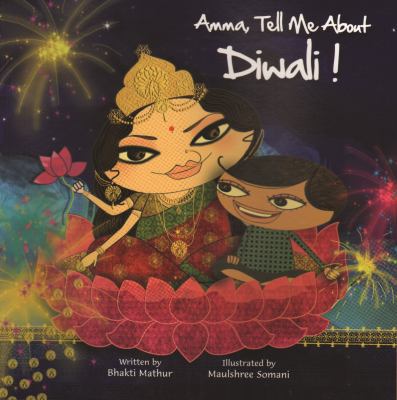 Amma, tell me about Diwali!