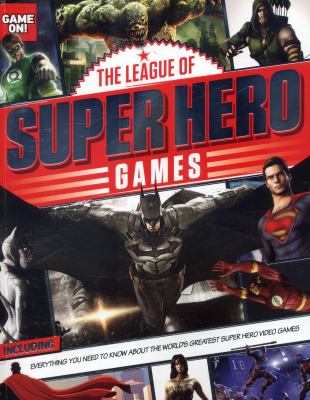 The league of super hero games