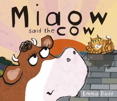 Miaow said the cow