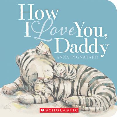 How I love you, Daddy
