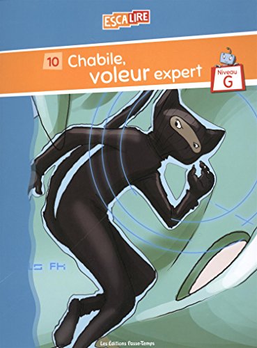 Chabile, voleur expert