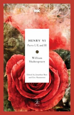 Henry VI, parts I, II and III