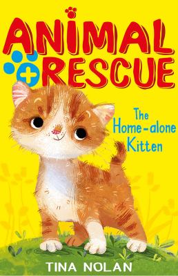 Animal rescue center : the home-alone kitten