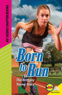 Born to run : the Brittany Young story