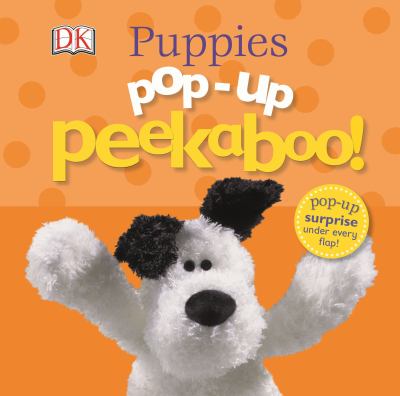 Woof! woof! : pop-up peekaboo!