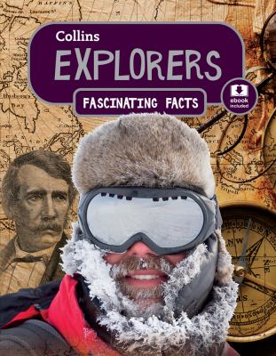 Explorers : fascinating facts