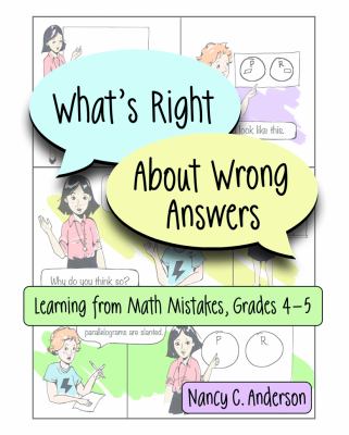What's right about wrong answers : learning from math mistakes, grades 4-5