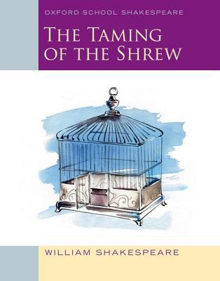 The taming of the shrew