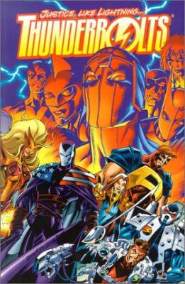 Thunderbolts : justice like lightning-