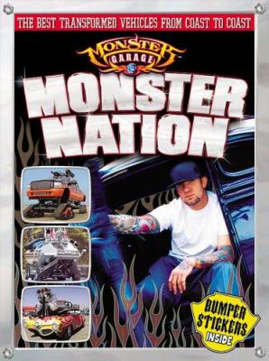 Monster nation : the best transformed vehicles from coast to coast