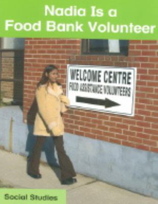 Nadia is a food bank volunteer