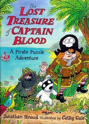 The lost treasure of Captain Blood : how the infamous Spammes escaped the jaws of death and won a vast and glorious fortune