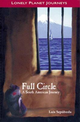 Full circle : a South American journey
