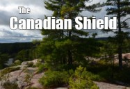 Our Canada : the Canadian Shield