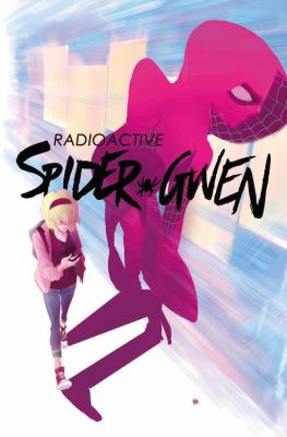 Spider-Gwen. Vol. 2, Weapon of choice /