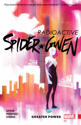 Spider-Gwen. Volume 1, Greater power /