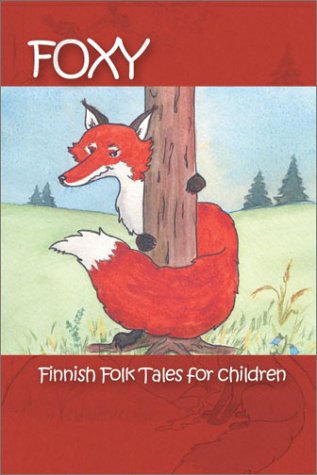 Foxy : Finnish folk tales for children