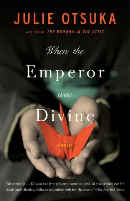 When the emperor was divine : a novel